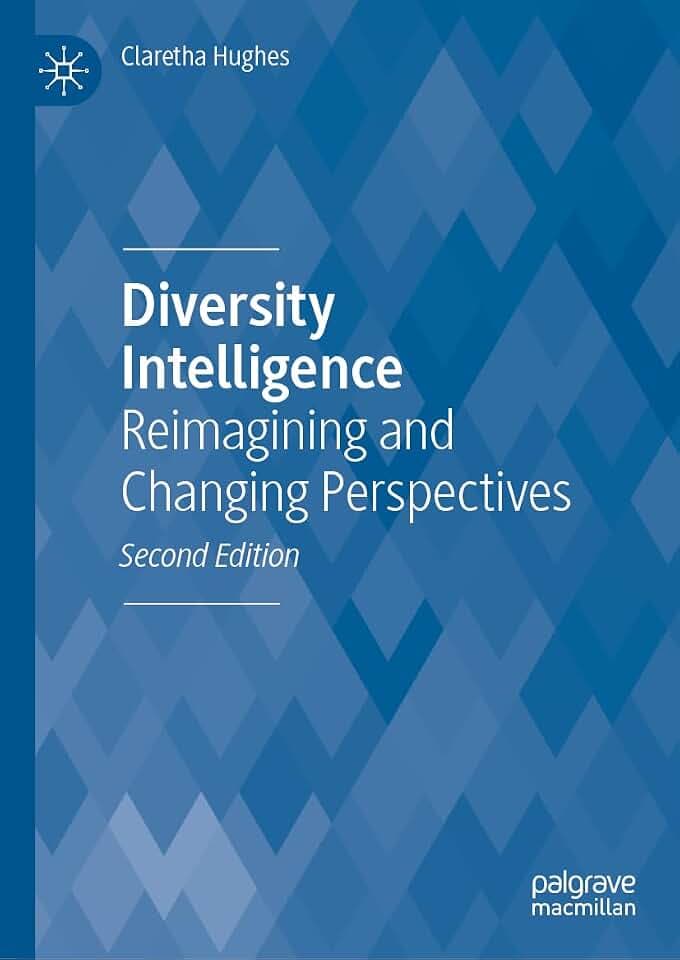 Diversity Intelligence: Reimagining and Changing Perspectives