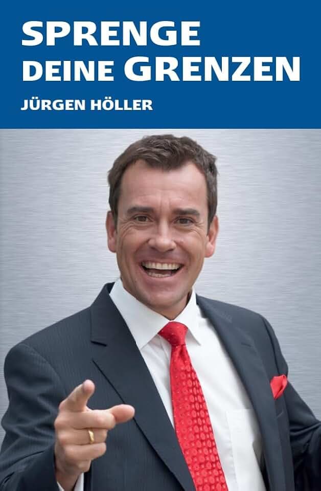 Sprenge deine Grenzen [Perfect Paperback] Jürgen Höller