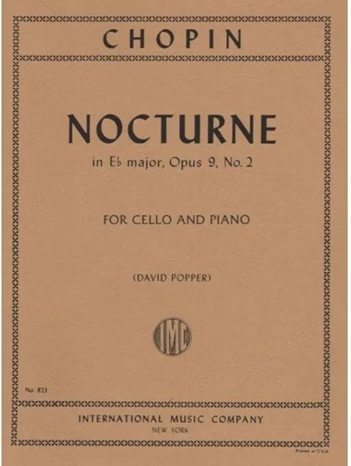Chopin Frederick Nocturne In E-flat Major Op. 9 No. 2 for Cello and Piano by Popper - International