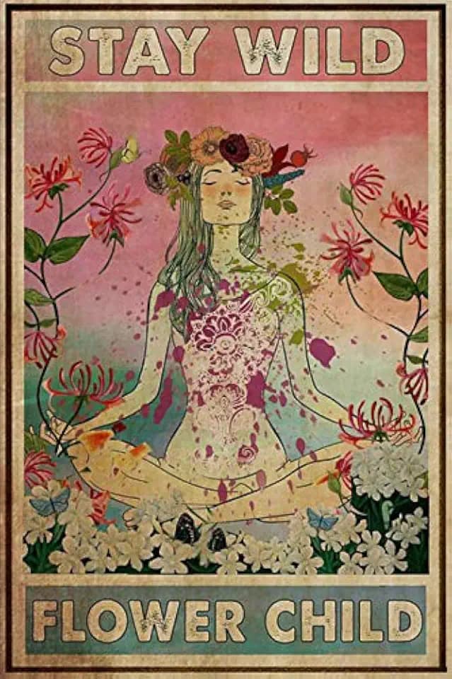 ZMKDLL Funny Yoga Tin Sign Stay Wild Flower Child Metal Poster Hippie Soul Art Wall Plaque Decor Outdoor Indoor Wall Panel Retro Vintage Mural 8x12 Inch