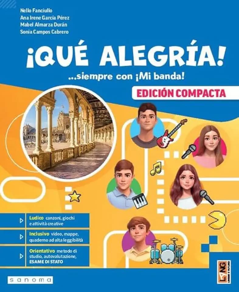¡Qué alegría! ...siempre con ¡Mi banda! Edición compacta, Con Aprende, Gramma-vacanze. Per la Scuola media. Con e-book. Con espansione online