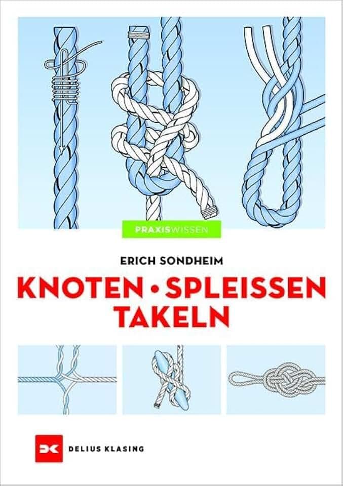 Knoten - Spleißen - Takeln