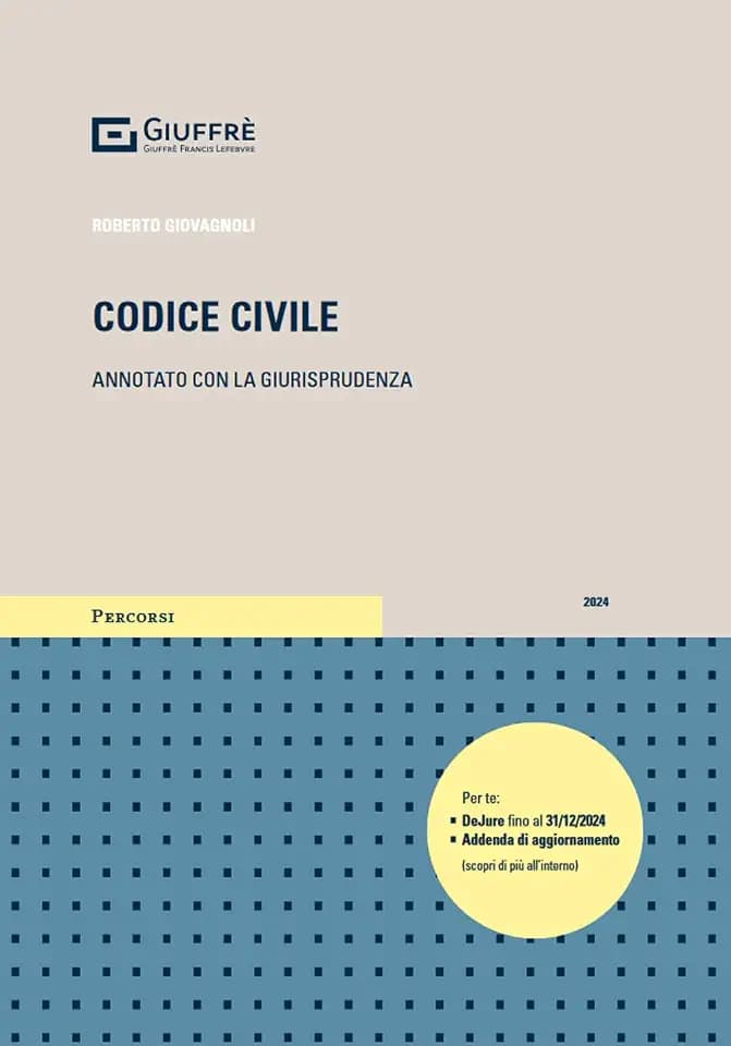 Codice civile. Annotato con la giurisprudenza (Percorsi. Codici annotati con la giurisprudenza)