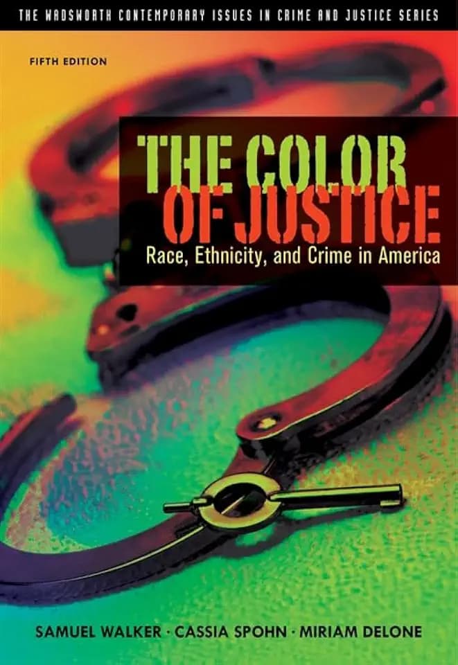 The Color of Justice: Race, Ethnicity, and Crime in America (The Wadsworth Contemporary Issues in Crime and Justice Series)