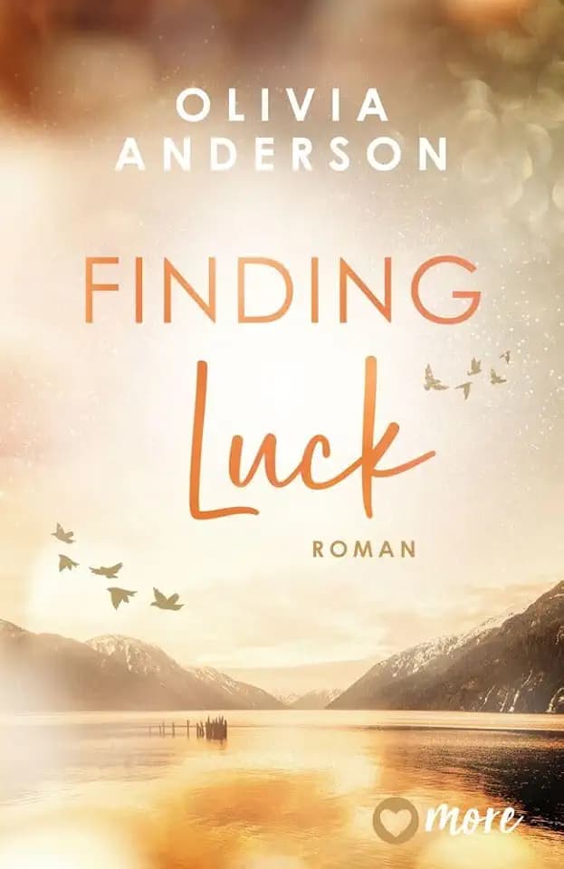 Finding Luck: Roman (Off to Alaska, Band 3)