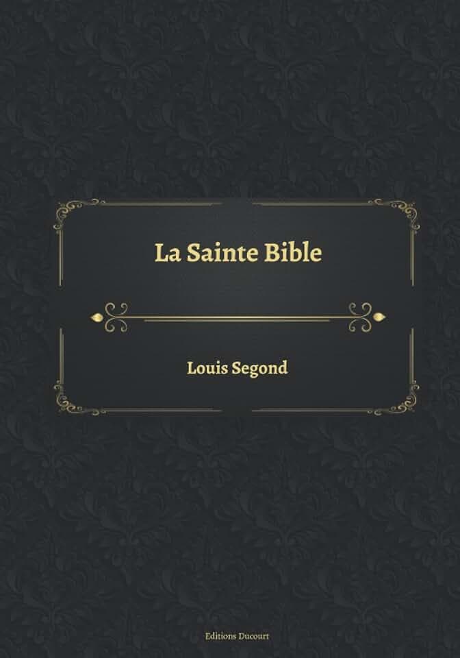 La Sainte Bible