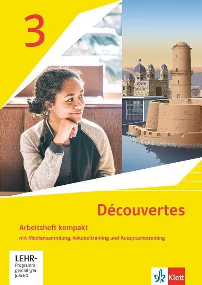 Découvertes 3. Ausgabe 1. oder 2. Fremdsprache: Arbeitsheft kompakt mit Mediensammlung, Vokabeltraining und Aussprachetraining 3. Lernjahr (Découvertes. Ausgabe 1. oder 2. Fremdsprache ab 2020)