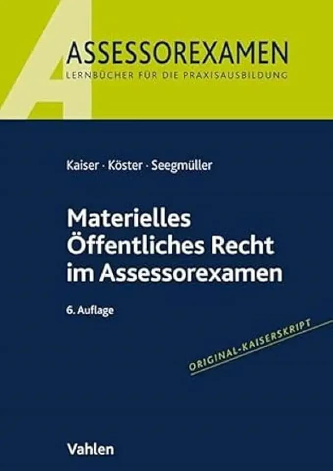 Materielles Öffentliches Recht im Assessorexamen