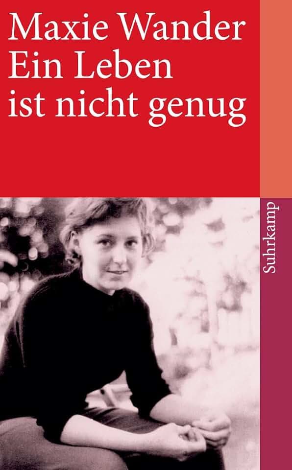 Ein Leben ist nicht genug: Tagebuchaufzeichnungen und Briefe (suhrkamp taschenbuch)