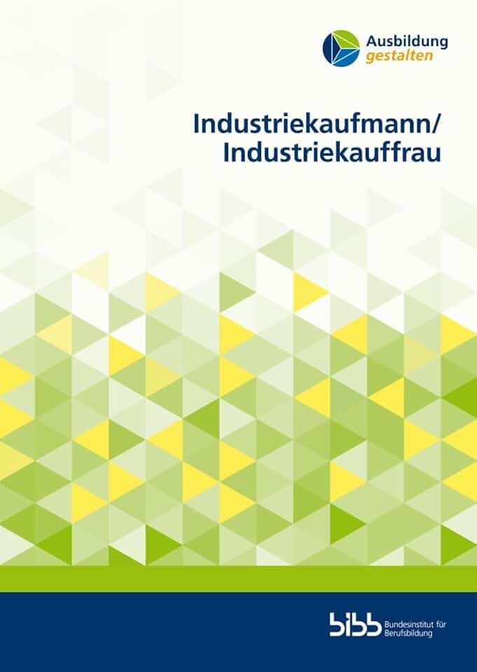 Industriekaufmann/Industriekauffrau (Ausbildung gestalten)