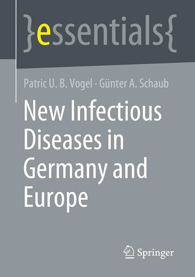 New Infectious Diseases in Germany and Europe (essentials)