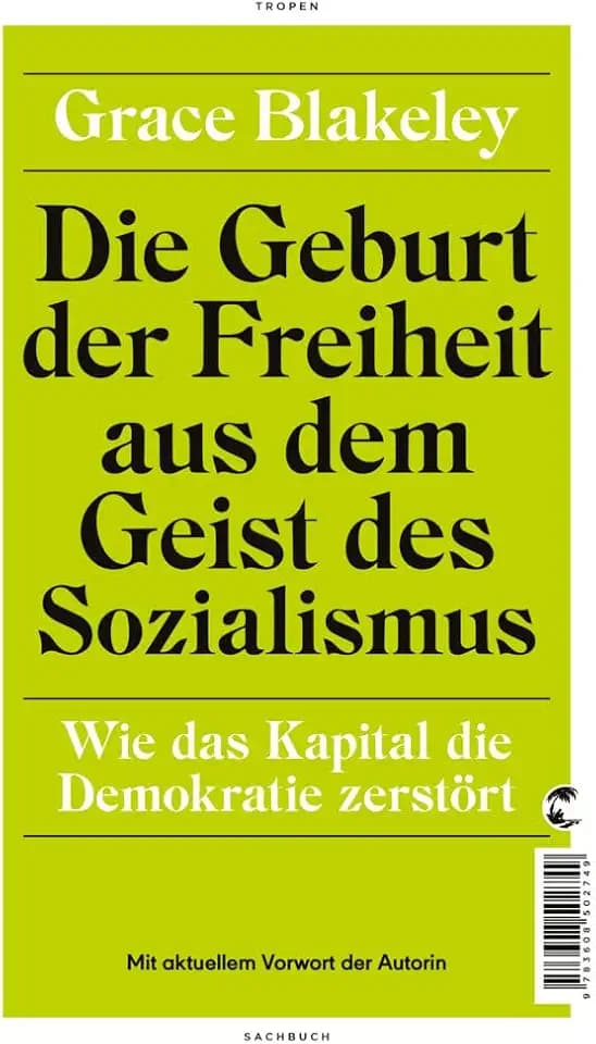 Die Geburt der Freiheit aus dem Geist des Sozialismus: Wie das Kapital die Demokratie zerstört | Empfohlen von der Friedrich-Ebert-Stiftung