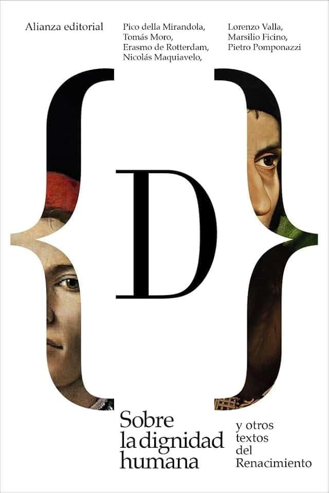 Sobre la dignidad humana y otros textos del Renacimiento (El libro de bolsillo - Humanidades)