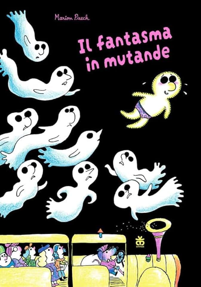 Il fantasma in mutande. Ediz. a colori (I tradotti)