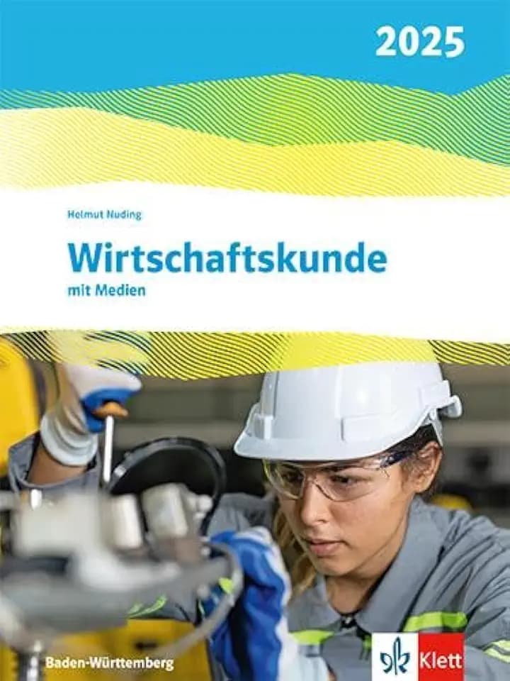 Wirtschaftskunde. Ausgabe Baden-Württemberg 2025: Schulbuch mit Medien