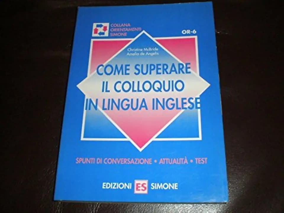 Come superare il colloquio in lingua inglese. Con audiocassetta (Orientamenti, Band 6)