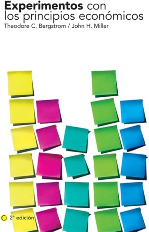 Experimentos con los principios económicos, 2ª ed. (Economía)
