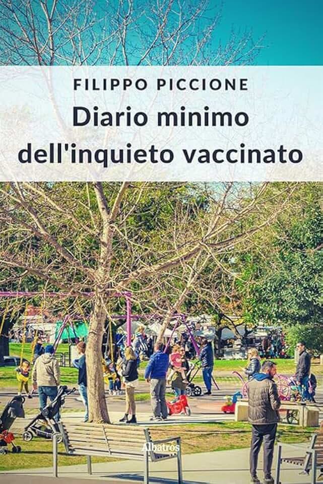 Diario minimo dell'inquieto vaccinato (Nuove voci. I saggi)