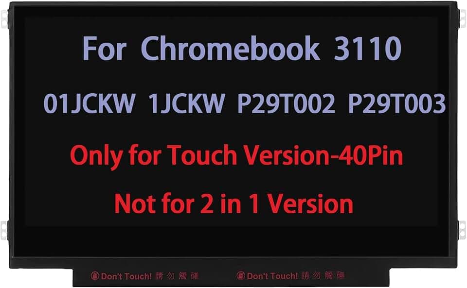 B116XAK01.1 11.6" Screen Replacement for Dell Chromebook 3110 01JCKW 1JCKW P29T002 P29T003 LCD Touch Screen Display HD (1366 * 768) 40pin