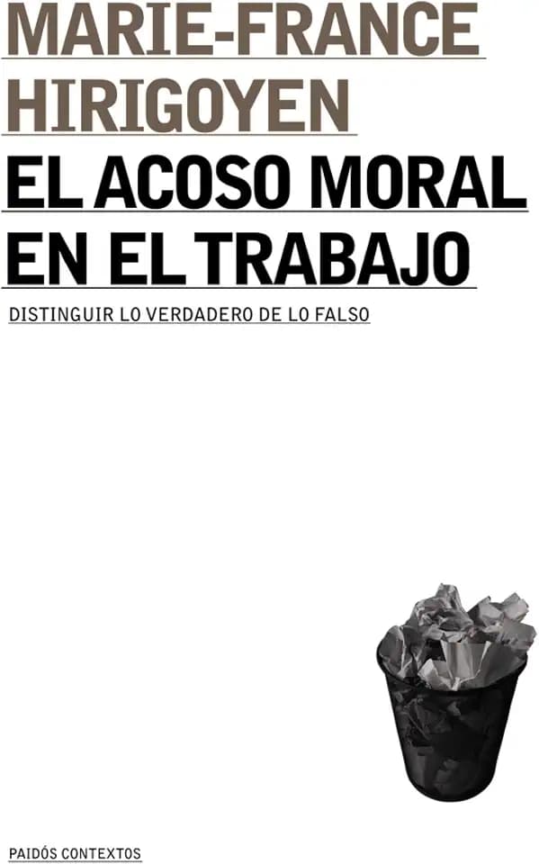 El acoso moral en el trabajo : distinguir lo verdadero de lo falso (Contextos, Band 1)