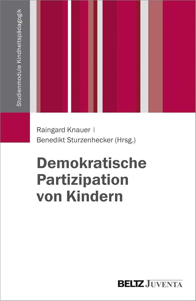 Demokratische Partizipation von Kindern (Studienmodule Kindheitspädagogik)