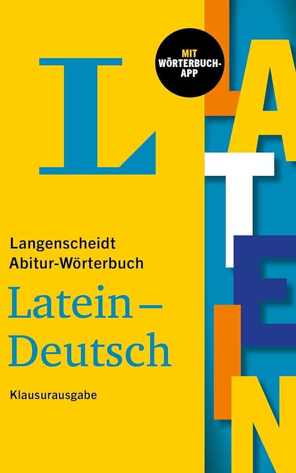 Langenscheidt Abitur-Wörterbuch Latein Klausurausgabe: Latein-Deutsch mit Wörterbuch-App
