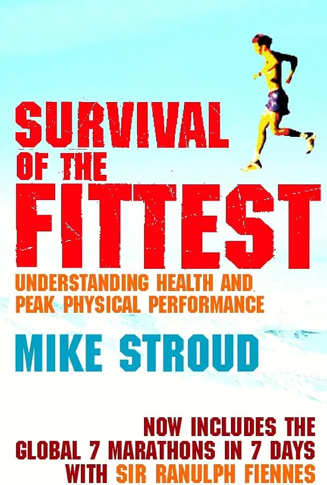 Survival Of The Fittest: The Anatomy of Peak Physical Performance