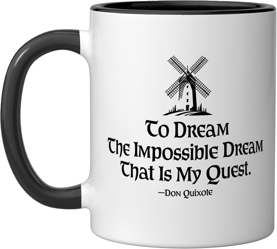 To Dream The Impossible Dream Windmill Black Print Ceramic Mug, Black/White, 11oz