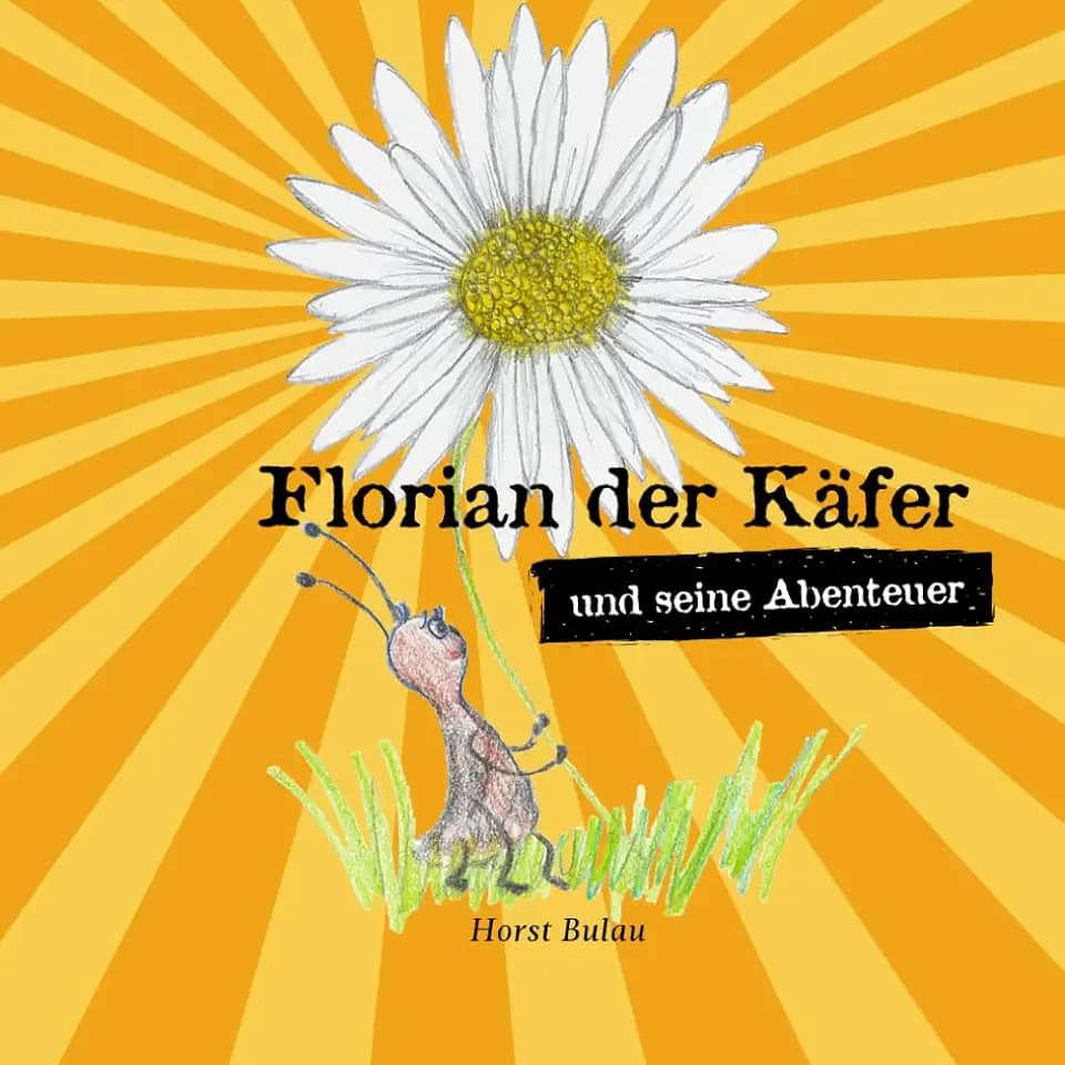 Florian der Käfer und seine Abenteuer
