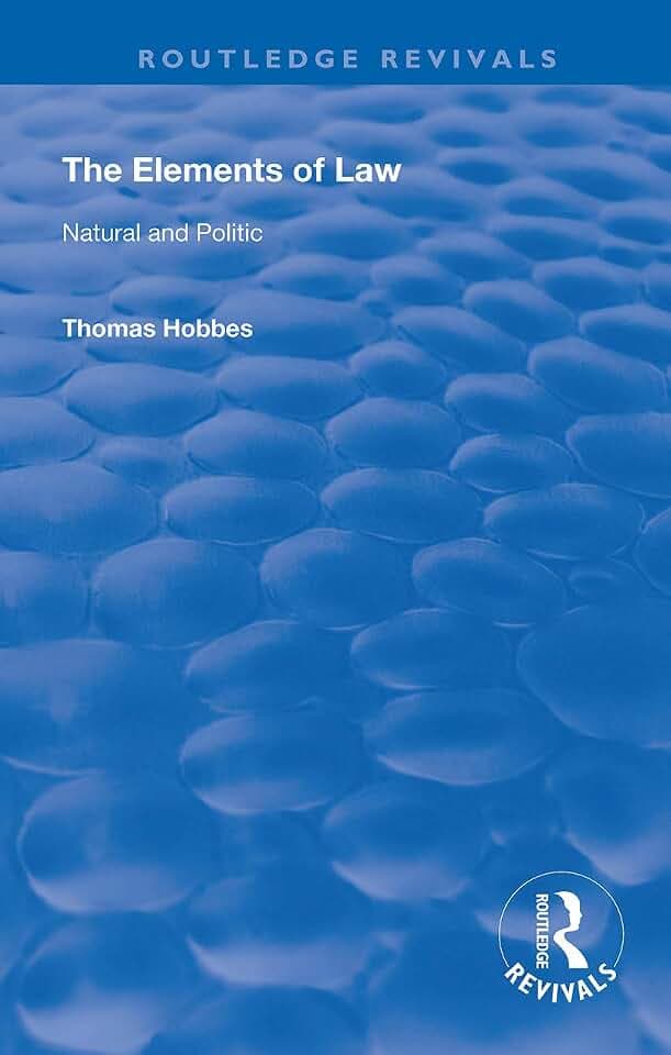 The Elements of Law: Natural and Politic (Routledge Revivals)