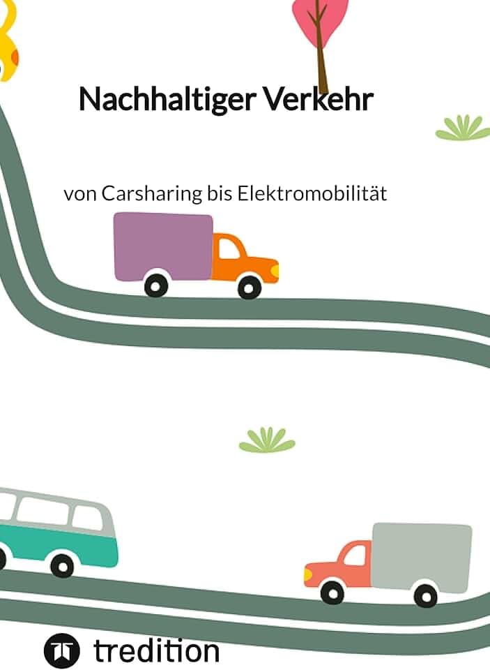 Nachhaltiger Verkehr: von Carsharing bis Elektromobilität: DE