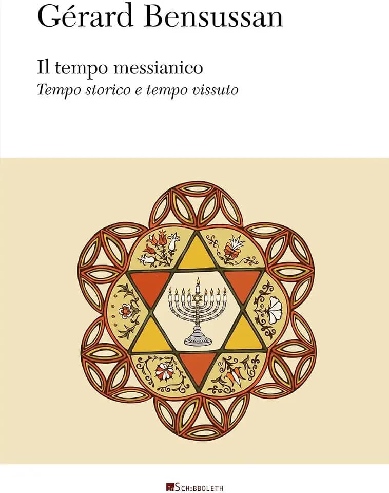 Il tempo messianico. Tempo storico e tempo vissuto (Au dedans, au dehors)