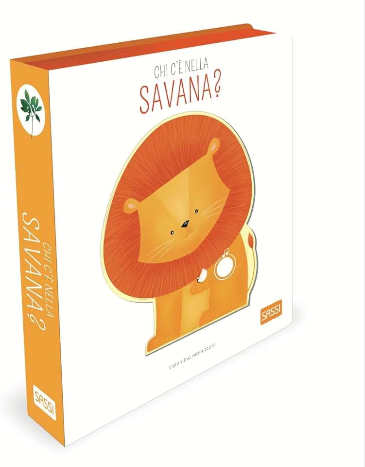 Chi c'è nella savana? Sound books. Ediz. a colori (Sassi junior)