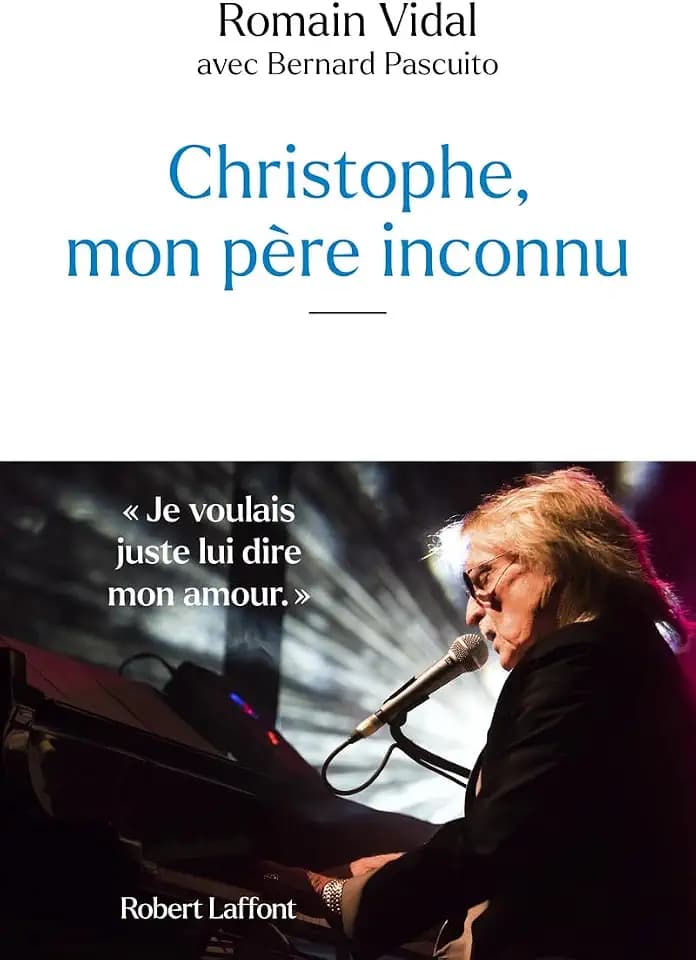 Christophe, mon père inconnu: "Je voulais seulement lui dire mon amour"
