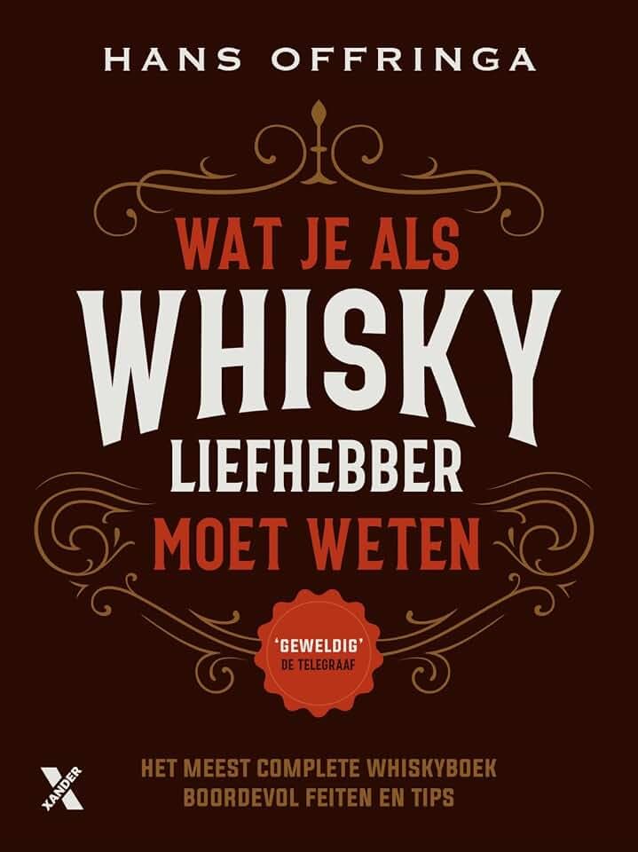 Wat je als whiskyliefhebber moet weten: 350 feiten, tips en whiskywetenswaardigheden (Wat je als ... moet weten)
