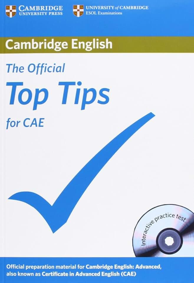 The Official Top Tips for CAE with CD-ROM 2nd Edition