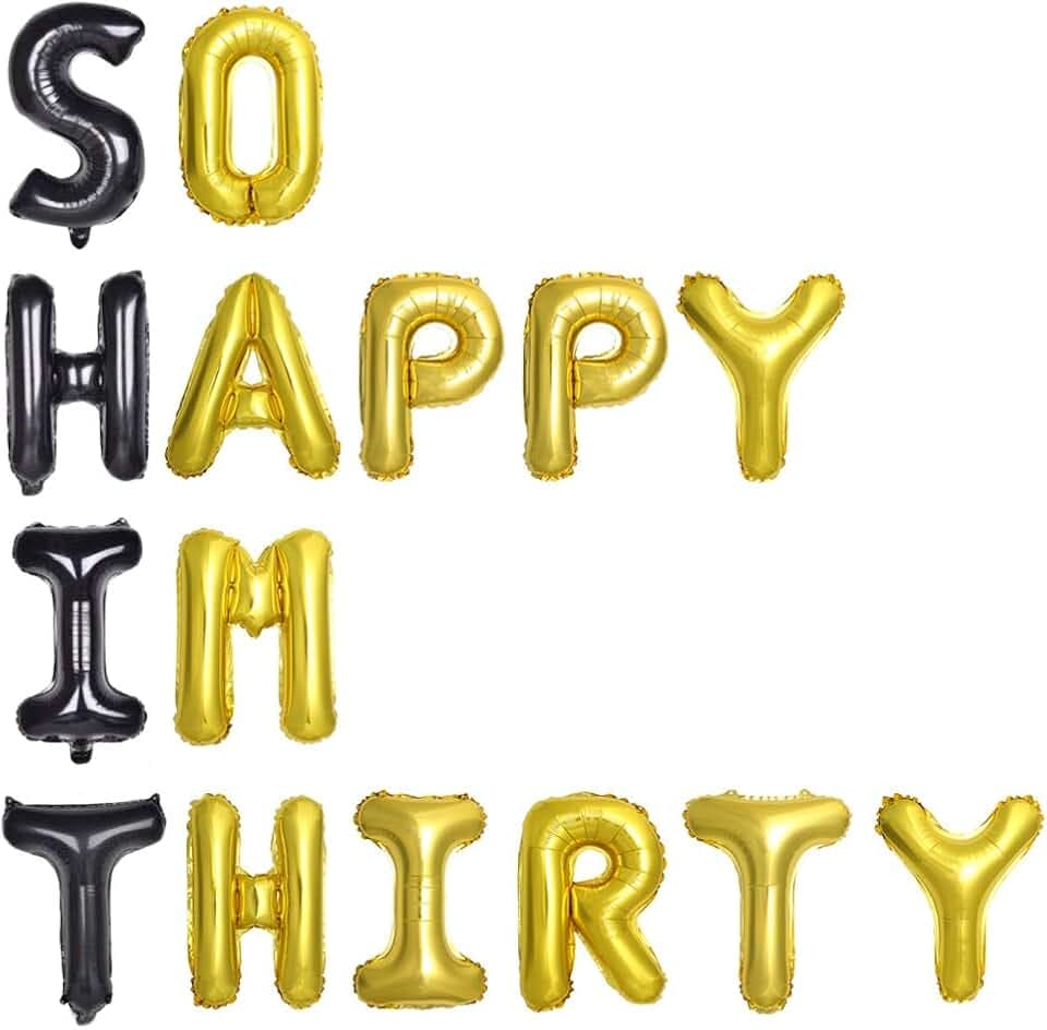 Funny 30th Birthday Ballloons for Him, So Happy IM Thirty Balloons Black and Gold, Happy 30th Birthday Decorations for Men