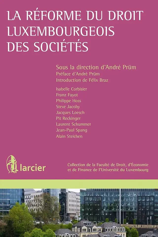 La réforme du droit luxembourgeois des sociétés