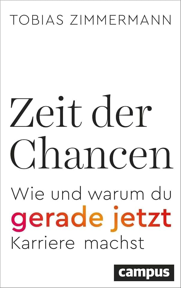 Zeit der Chancen: Wie und warum du gerade jetzt Karriere machst