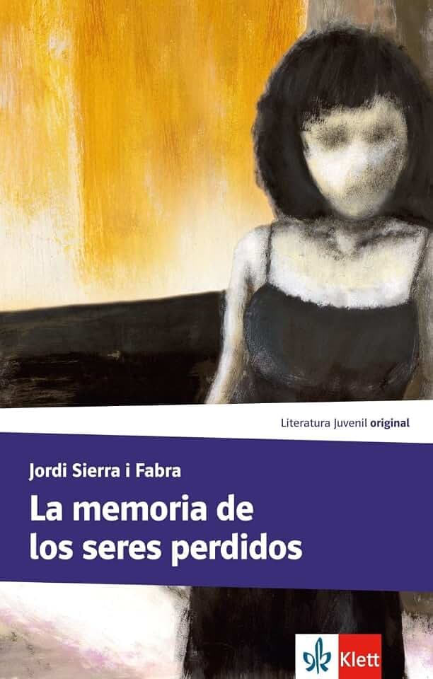 La memoria de los seres perdidos: Lektüre (Literatura juvenil)