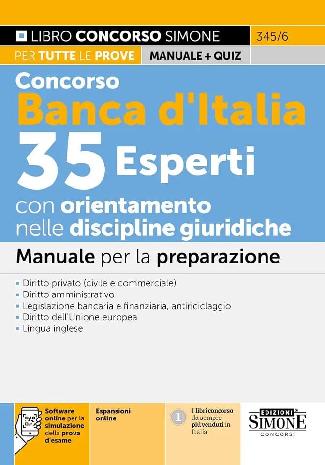 Concorso Banca d'Italia 35 Esperti con orientamento nelle discipline giuridiche. Manuale. Con espansioni online. Con software online per la simulazione della prova d'esame (Concorsi e abilitazioni)