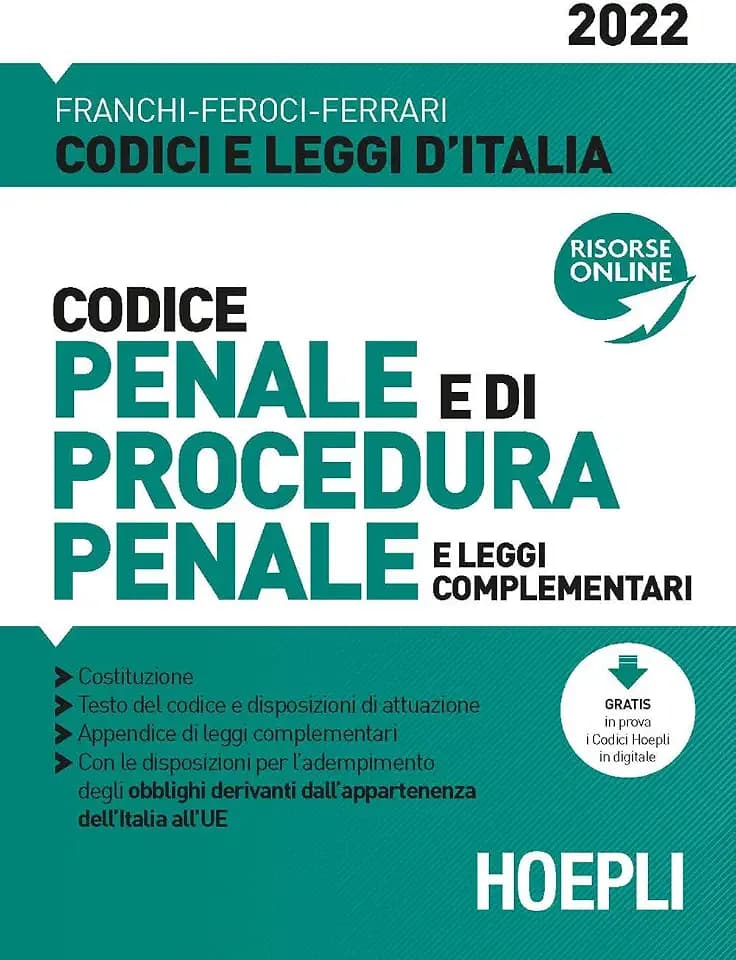 Codice penale e di procedura penale e leggi complementari 2022 (Codici e leggi d'Italia)