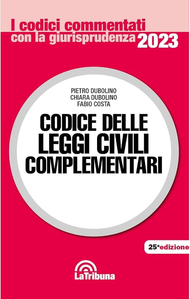 Codice delle leggi civili complementari (I codici commentati con la giurisprudenza)