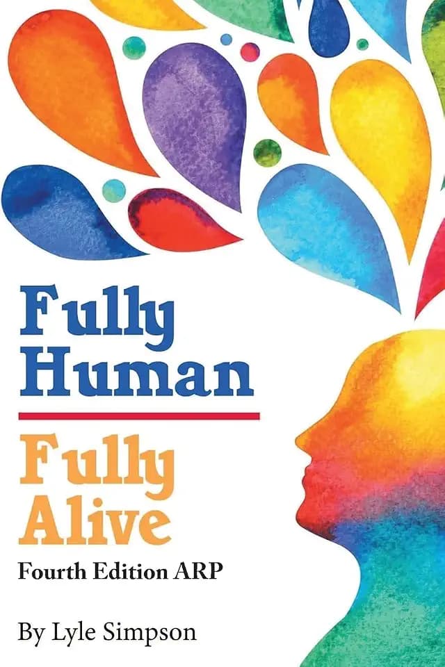 Fully Human/ Fully Alive: A Human Model