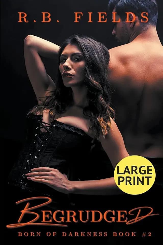 Begrudged: Large Print (Born of Darkness, Band 2)