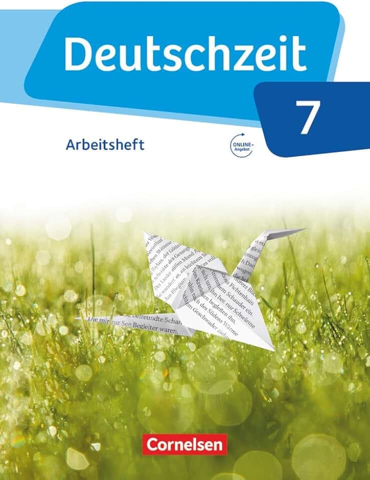 Deutschzeit - Allgemeine Ausgabe - 7. Schuljahr: Arbeitsheft mit Lösungen