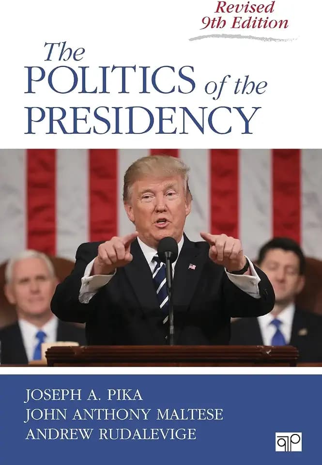 The Politics of the Presidency