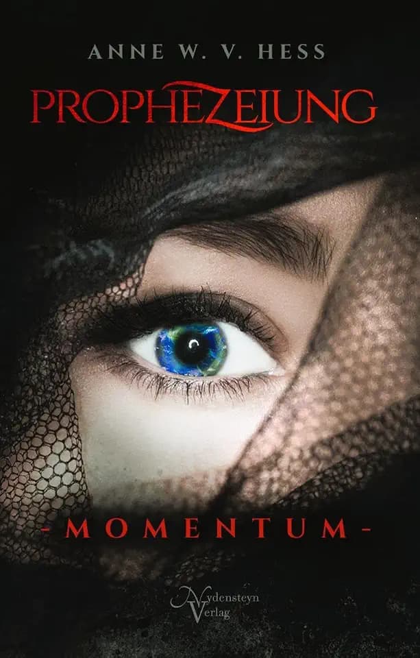 Prophezeiung - Momentum: Das Erwachen der Prophezeiung (Prophezeiung - Saga)