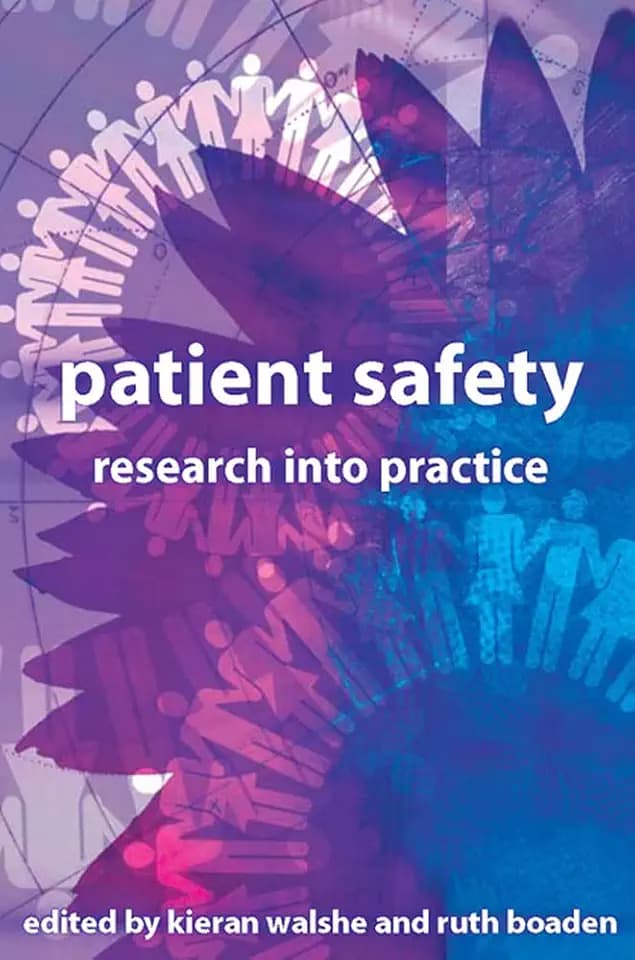 Patient safety: research into practice: Research in Practice