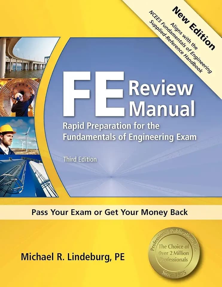 PPI FE Review Manual: Rapid Preparation for the Fundamentals of Engineering Exam, 3rd Edition – A Comprehensive Preparation Guide for the FE Exam